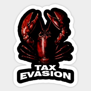 Tax Evasion Lobster Funny Unisex Tee - Parody Tee, Funny Lobster, Tax Evasion, Joke Shirt, Meme Sticker